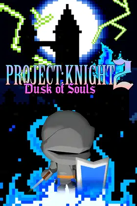 PROJECT : KNIGHT™ 2 Dusk of Souls poster