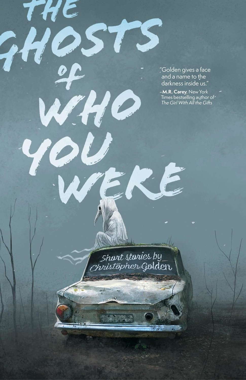 The Ghosts of Who You Were poster