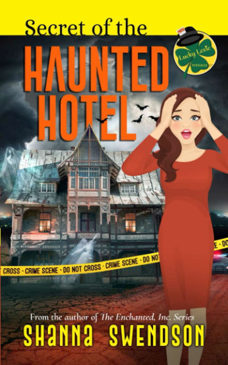 Secret of the Haunted Hotel (Lucky Lexie Cozy Paranormal Mysteries) poster