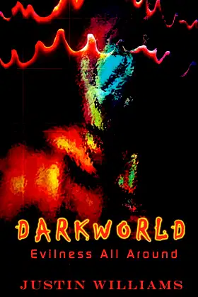 Darkworld: Evilness All Around poster