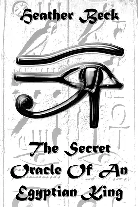 The Secret Oracle Of An Egyptian King (The Horror Diaries Vol.10) poster