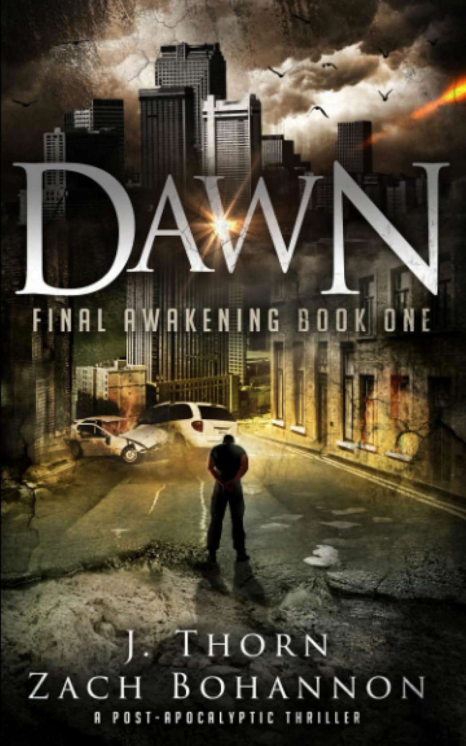 Dawn: A Post-Apocalyptic Vampire Thriller (Final Awakening Trilogy Book 1) poster