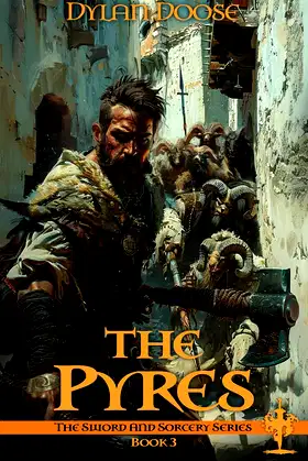 The Pyres (Sword and Sorcery) poster