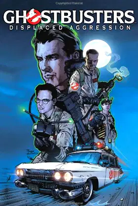 Ghostbusters: Displaced Aggression (Ghostbusters (IDW)) poster