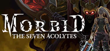 Morbid: The Seven Acolytes capsule