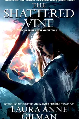 The Shattered Vine: Book Three of The Vineart War (Vineart War, 3) poster