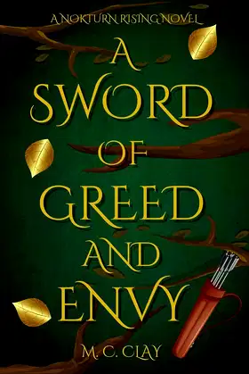 A Sword of Greed and Envy: A Nokturn Rising Novel poster