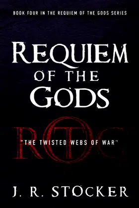 Requiem of the Gods: The Twisted Webs of War poster