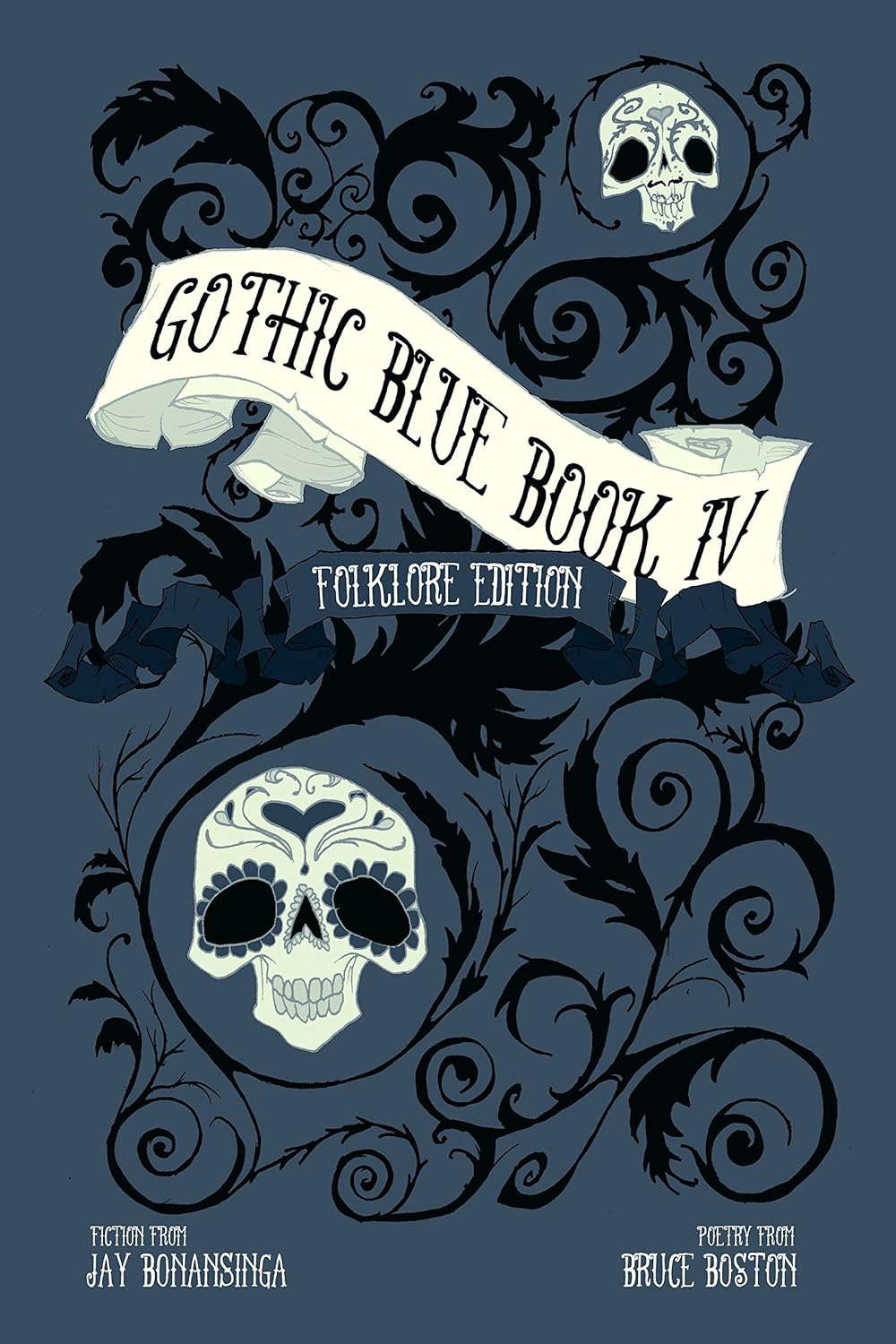 Gothic Blue Book IV: The Folklore Edition poster