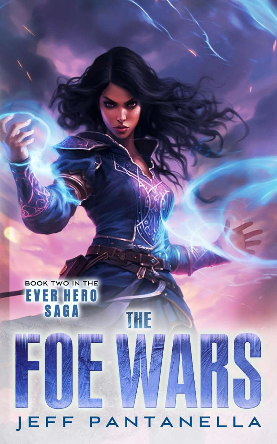 The Foe Wars (The Ever Hero Saga) poster