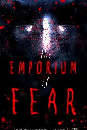 The Emporium of Fear: A Halloween Horror Anthology poster