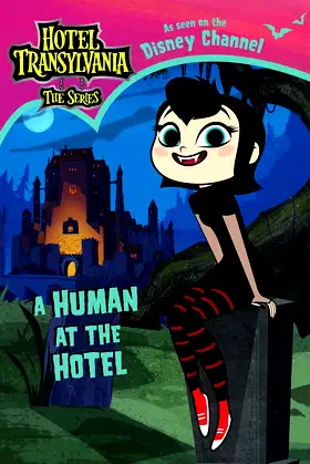 A Human at the Hotel (Hotel Transylvania: The Series) poster