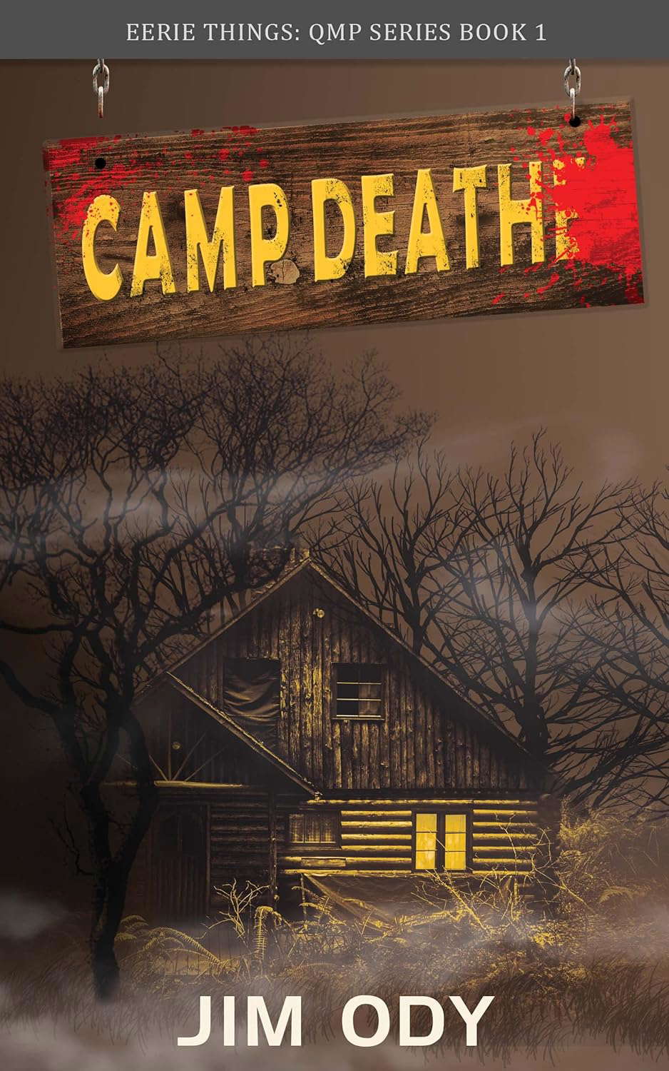 Camp Death (Eerie Things Book 1) poster