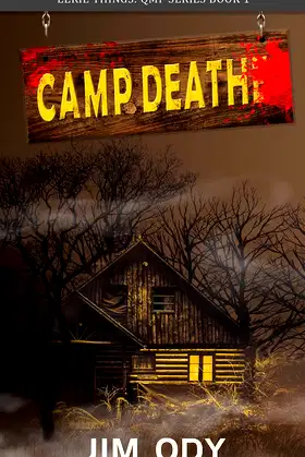 Camp Death (Eerie Things Book 1) poster