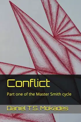 Conflict: Part one of the Master Smith cycle poster