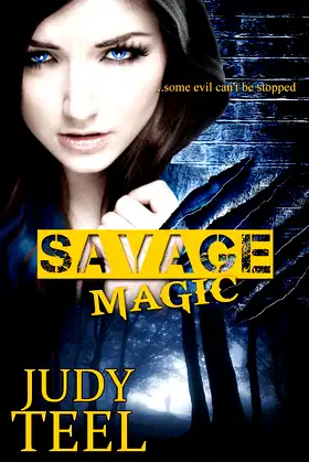 Savage Magic (Shifty Magic Series Book 3) poster