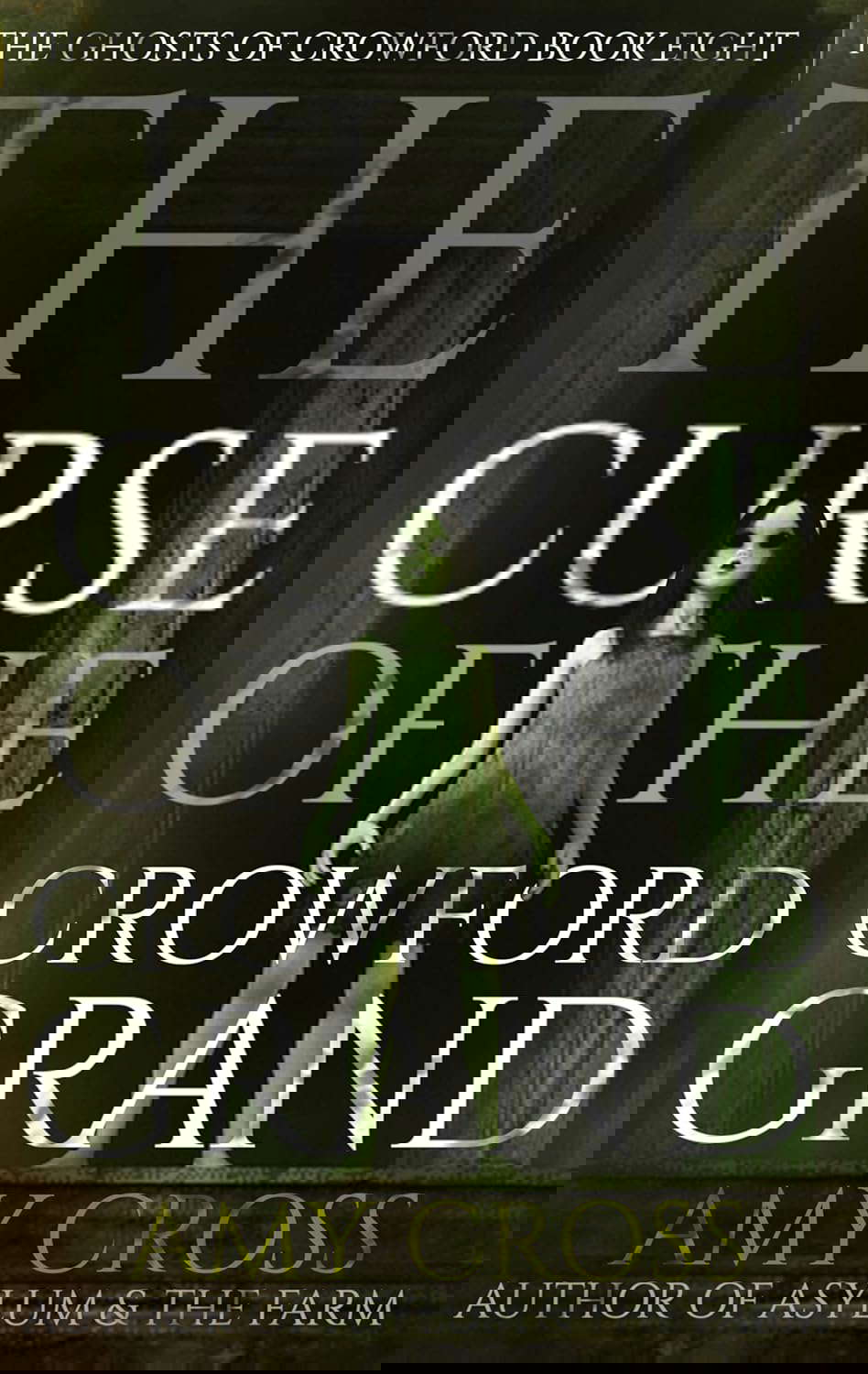 The Curse of the Crowford Grand (The Ghosts of Crowford Book 8) poster