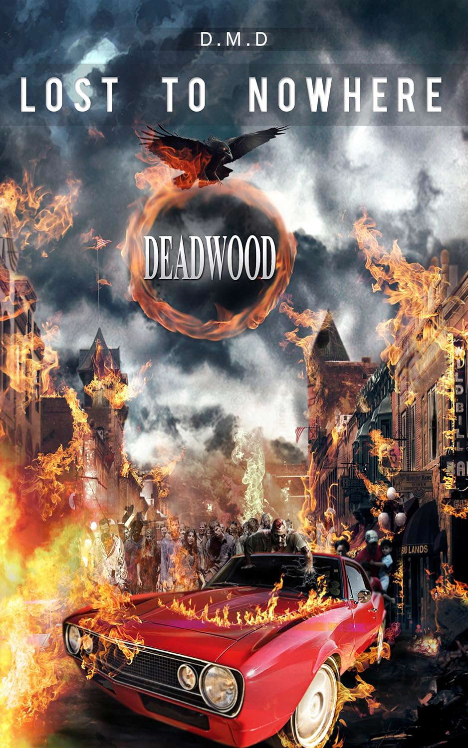 LOST TO NOWHERE: DEADWOOD poster
