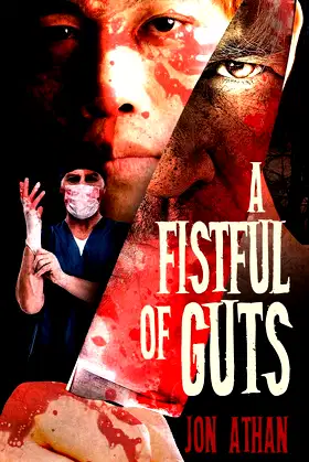 A Fistful of Guts (The Heartless Heart-Ripper) poster