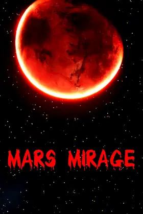 Mars Mirage poster
