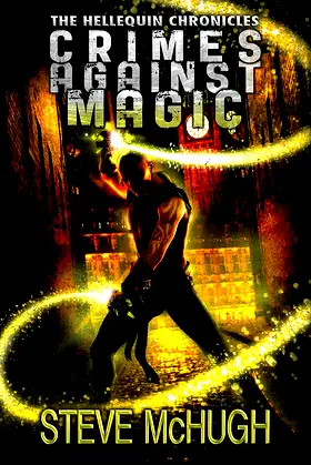 Crimes Against Magic (The Hellequin Chronicles, 1) poster