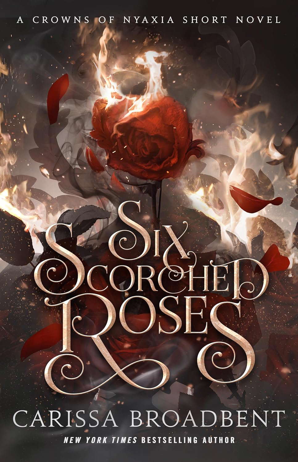 Six Scorched Roses (Crowns of Nyaxia) poster
