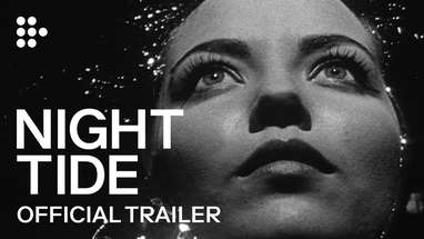 NIGHT TIDE (1961) | Official Trailer | MUBI Curated by Hedi Slimane poster