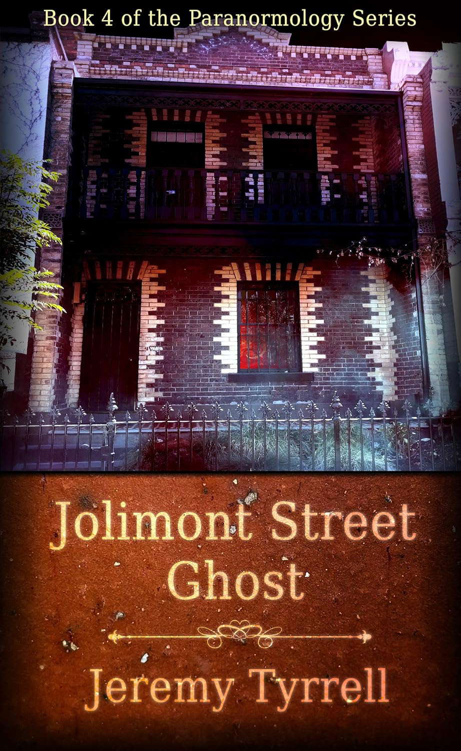 Jolimont Street Ghost (Paranormology Book 4) poster