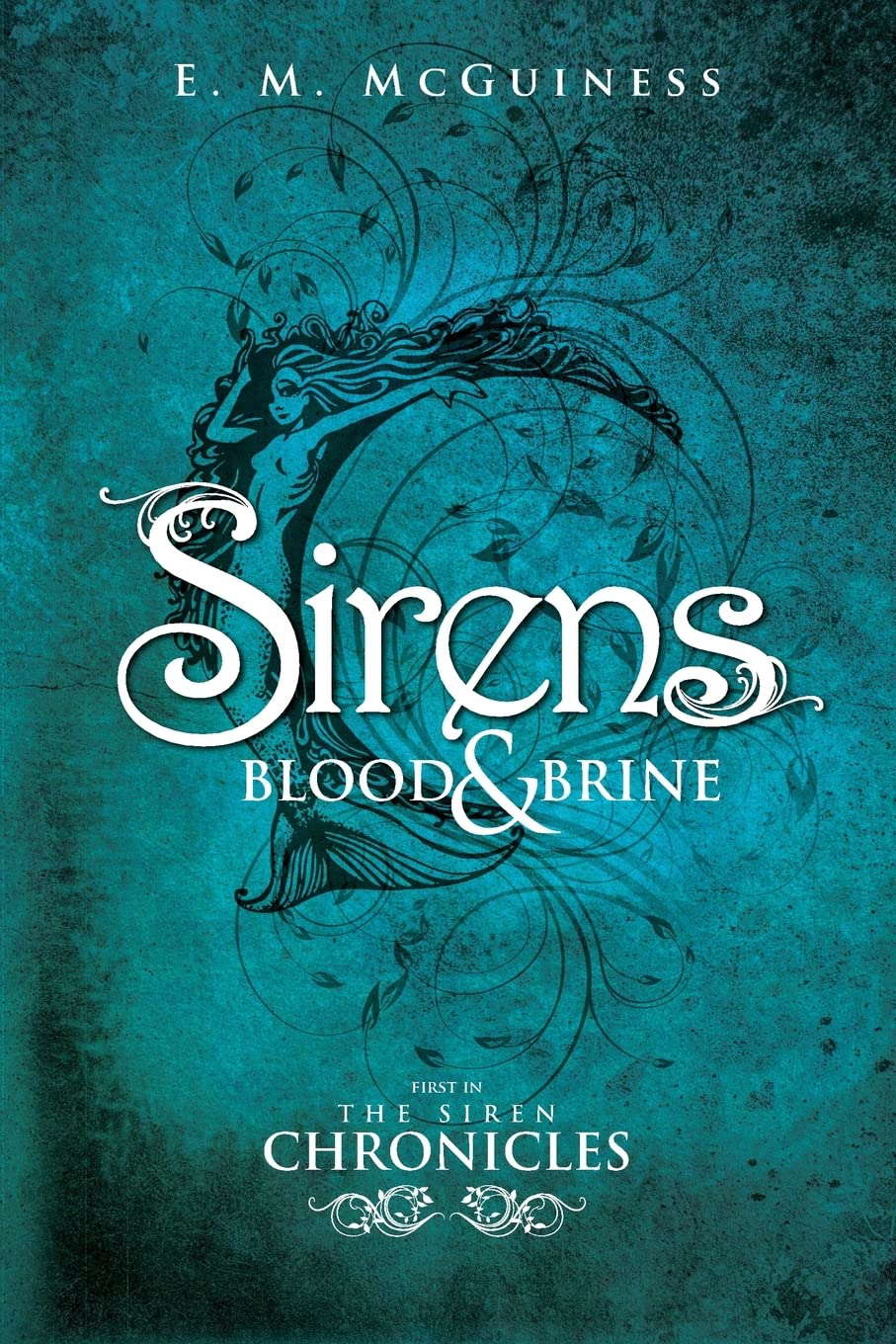 Sirens: Blood and Brine (The Siren Chronicles) poster