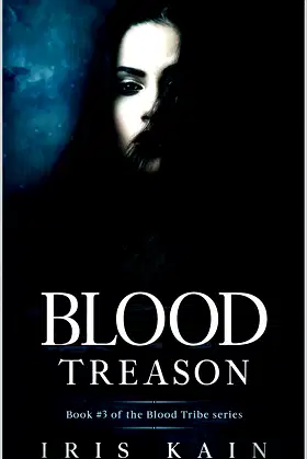 Blood Treason: Book #3 of the Blood Tribe Trilogy poster