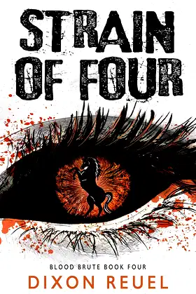 Blood Brute: Strain of Four (Book 4): A Post-Apocalyptic Horrormance Tale poster