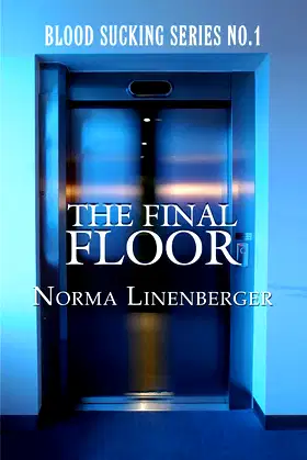 Blood Sucking Series No. 1: The Final Floor poster