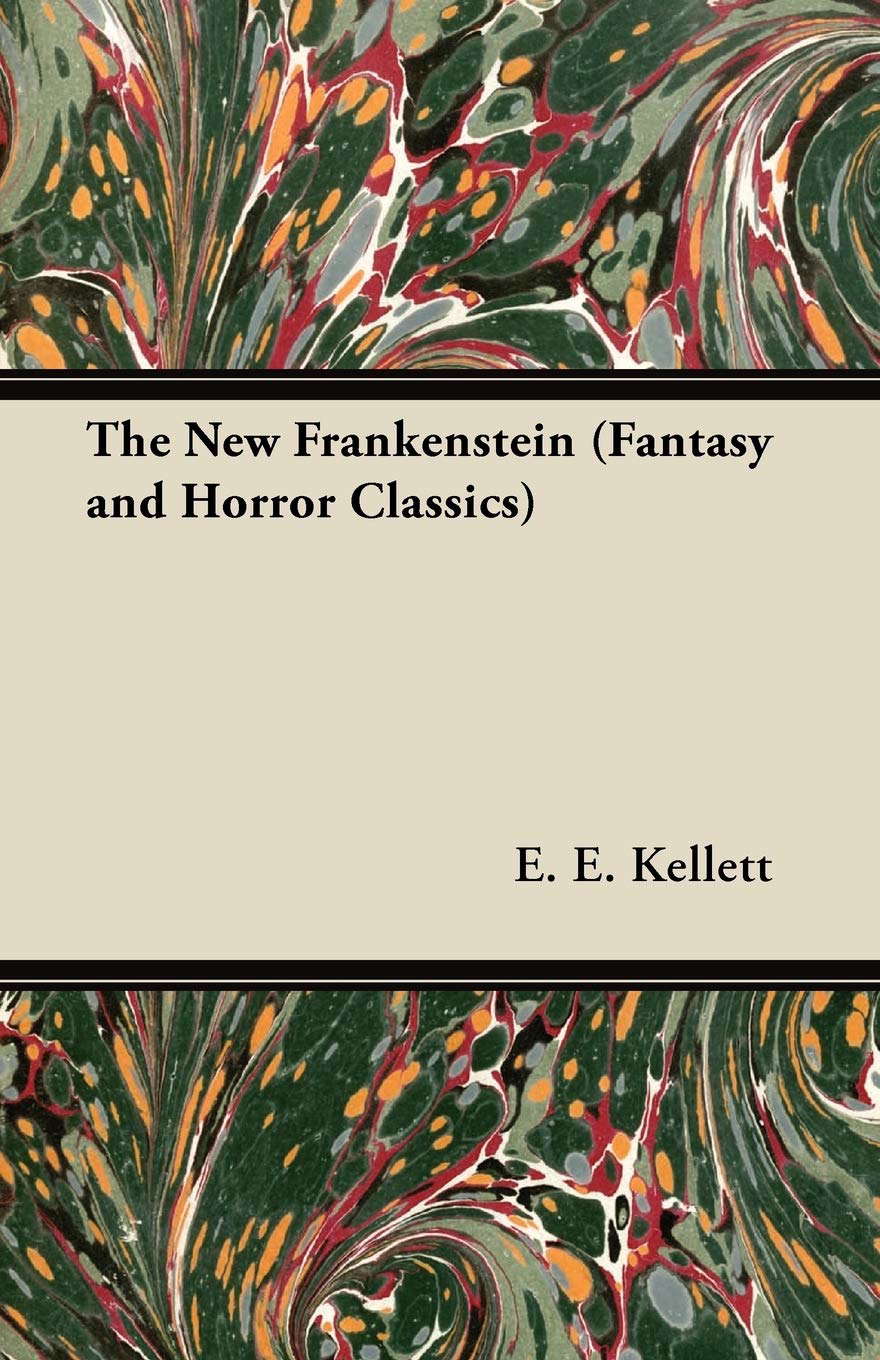 The New Frankenstein (Fantasy and Horror Classics) poster