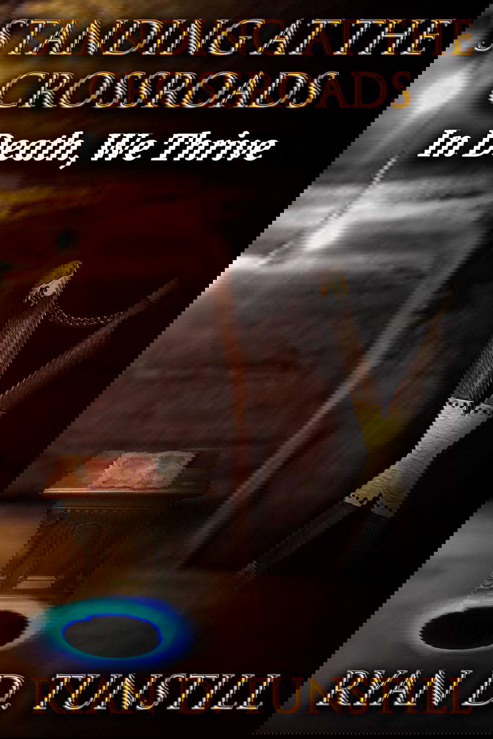 Standing at the Crossroads (In Death, We Thrive Book 2) poster