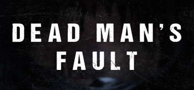 Dead Man's Fault capsule