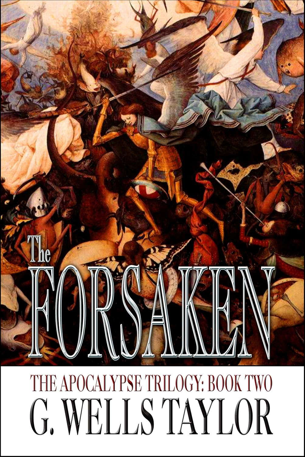 The Forsaken (The Apocalypse Trilogy Book 2) poster