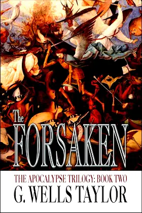 The Forsaken (The Apocalypse Trilogy Book 2) poster