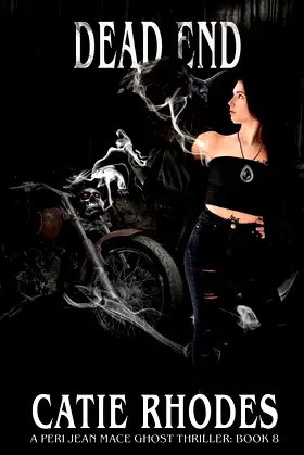Dead End (Peri Jean Mace Ghost Thriller) poster