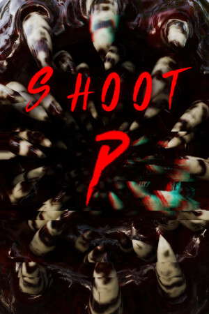 Shoot P poster