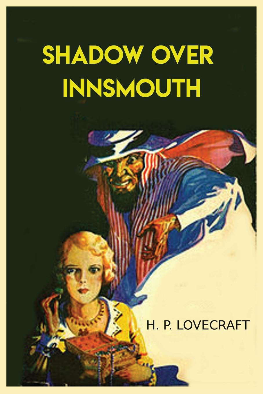 The Shadow Over Innsmouth by H. P. Lovecraft poster