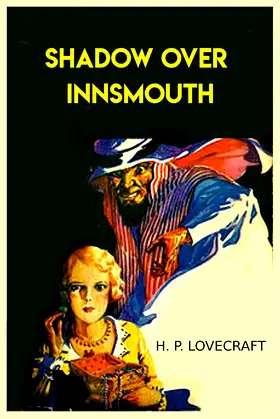 The Shadow Over Innsmouth by H. P. Lovecraft poster