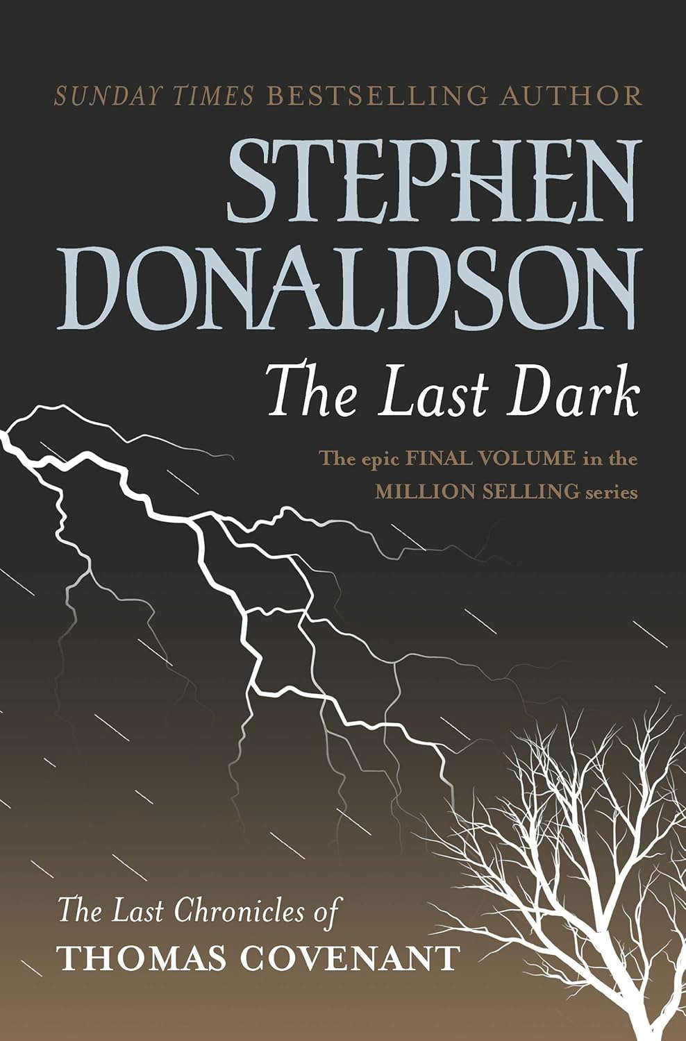 The Last Dark (Last Chronicles of Thomas Covenant Book 4) poster