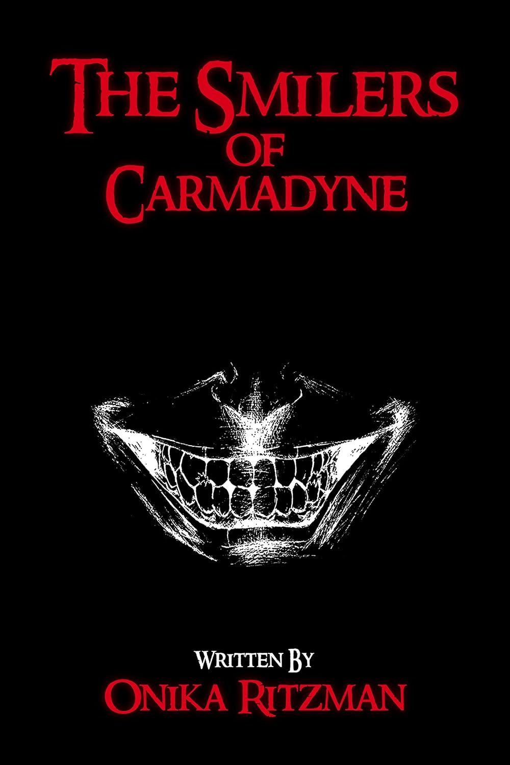 The Smilers of Carmadyne: A Chilling Short Story poster