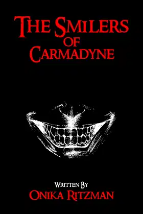 The Smilers of Carmadyne: A Chilling Short Story poster