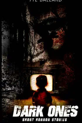 DARK ONES: Short Horror Stories poster