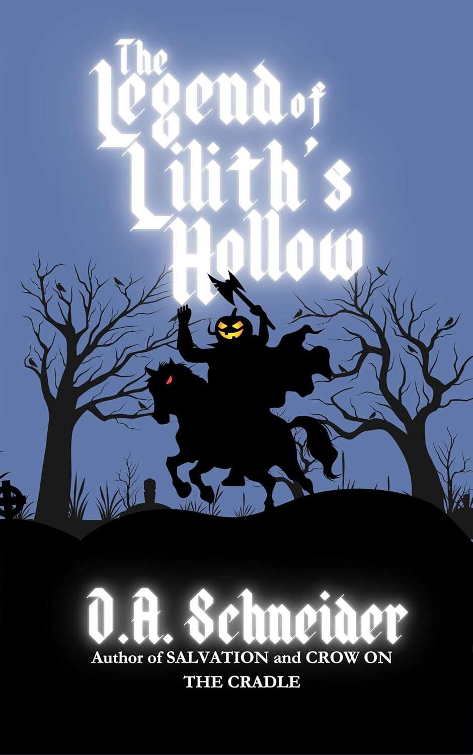 The Legend of Lilith's Hollow (Franklin Stewart Book 2) poster