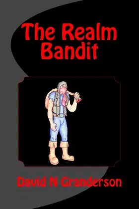 The Realm Bandit (The Good, The Evil and The Immortal) poster