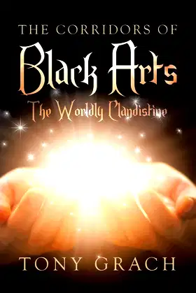 The Corridors of Black Arts: The Worldly Clandistine poster