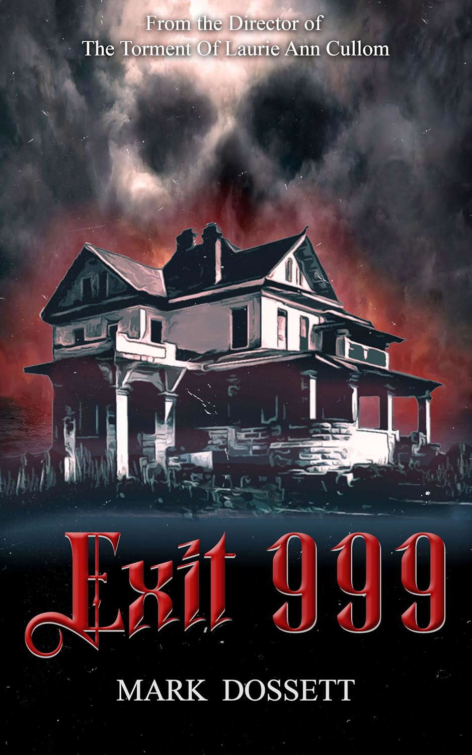 EXIT 999: A Short Story Of Never Ending Supernatural Horror And Suspense poster