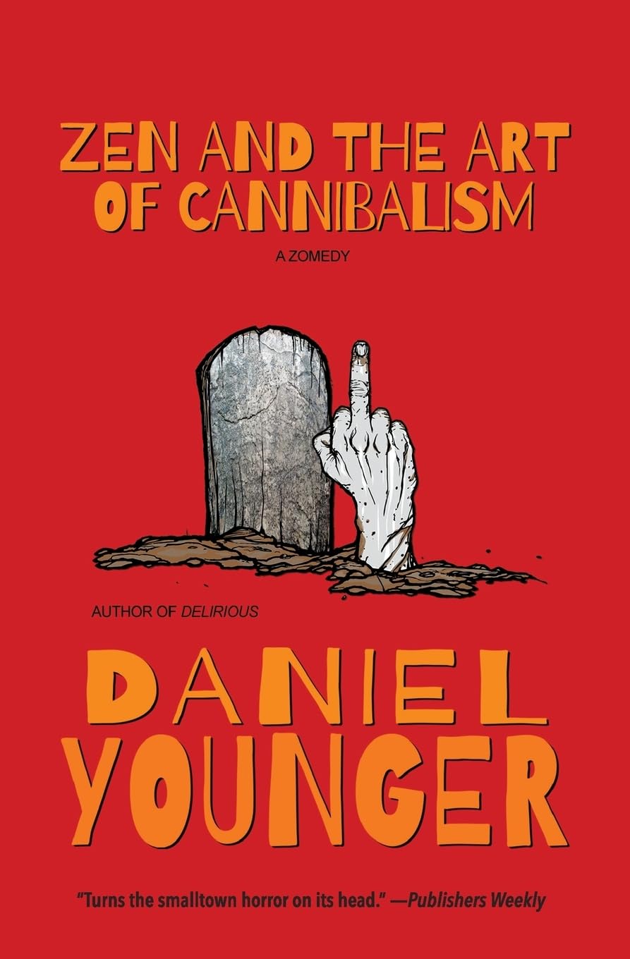 Zen and the Art of Cannibalism: A Zomedy poster